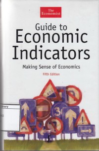 Image of Guide to Economic Indicators: Making Sense of Economics