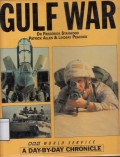 The Gulf War : A day-by-day chronicle