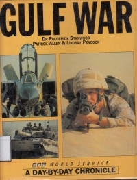 The Gulf War : A day-by-day chronicle