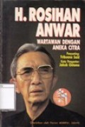 H. Rosihan Anwar: Wartawan dengan aneka citra