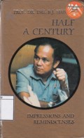 Half a Century: Impressions and Reminiscences