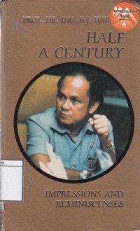 Half a Century: Impressions and Reminiscences