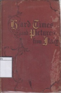Hard Times and Pictures From Italy