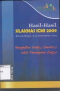 Hasil-Hasil Silaturahmi Kerja Nasional Ikatan Cendikiawan Muslim Se-Indonesia (Silaknas-ICMI): Batam Kepri, 11-13 Desember 2009