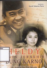Heldy Cinta Terakhir Bung Karno