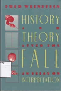 History and Theory After the Fall: An Essay On Interpretation