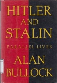 Hitler and Stalin: Parallel Lives