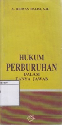 Hukum Perburuhan dalam Tanya Jawab