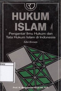 Hukum islam : pengantar ilmu hukum dan tata hukum islam di Indonesia