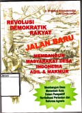 Revolusi demokratik rakyat jalan baru membangun masyrakat desa indnesia adil dan makmur: membangun desa merambah kota dalam perspektif revitalisasi pertanian dan reforma agraria