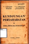 Kundjungan persahabatan ke india, birma, dan afghanistan