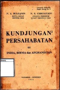 Kundjungan persahabatan ke india, birma, dan afghanistan