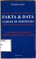 Fakta dan data yahudi di Indonesia: dan refleksi kritis perdamaian plo-israel