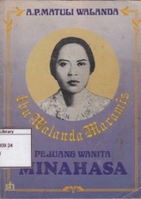 Ibu Walanda - Maramis: Pejuang Wanita Indonesia