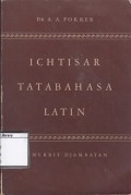 Ichtisar Tata Bahasa Latin: Buku penuntun untuk keperluan para peladjar bahasa-bahasa Barat moderen