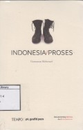 Indonesia/Proses: Esai-esai tentang Identitas dan Ke-Indonesia-an