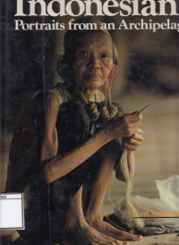 Indonesians : Portraits from an Archipelago