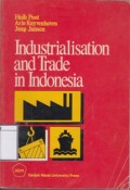 Industrialisation and Trade in Indonesia