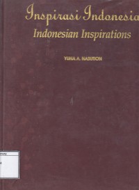 Inspirasi Indonesia = Indonesian Inspirations