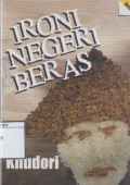 Ironi Negeri Beras