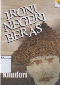 Ironi Negeri Beras