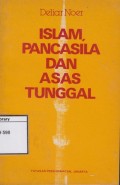 Islam, Pancasila dan Asas Tunggal