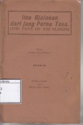 Itoe Djalanan dari jang Perna Toea: The Path of The Elders (hal 1-109)
