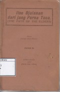 Itoe Djalanan dari jang Perna Toea: The Path of The Elders (hal 215-295)