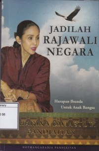 Jadilah rajawali negara : harapan ibunda untuk anak bangsa, Catharina Dwiastuti Pandjaitan
