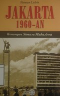 Jakarta 1960-an: Kenangan semasa mahasiswa