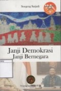 Janji Demokrasi Janji Bernegara