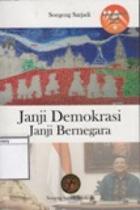 Janji Demokrasi Janji Bernegara