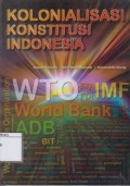 Kolonialisasi Konstitusi Indonesia