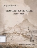 Kajian Ilmiah Temuan Satu Abad (1900-1999)