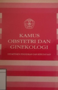 Kamus Obstetri Dan Ginekologi