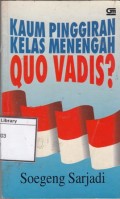 Kaum Pinggiran Kelas Menengah Quo Vadis?