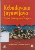 Kebudayaan Jayawijaya dalam Pembangunan Bangsa
