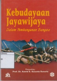 Kebudayaan Jayawijaya dalam Pembangunan Bangsa