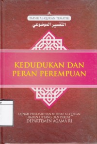 Image of Kedudukan dan Peran Perempuan: Tafsir Al-Qur'an Tematik