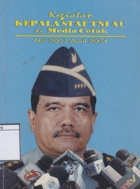 Kegiatan Kepala TNI AU di Media Cetak: Mei 2003-April 2004