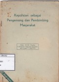 Kepolisian sebagai pengemong dan pembimbing masjarakat