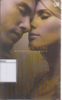 Killing Time: Menembus Sang Waktu