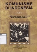 Komunisme di Indonesia: Pemberontakan G.30 S/PKI dan Penumpasannya