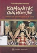 Komunitas yang Mewujud: Tradisi Tari dan Perubahan di Jawa