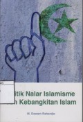 Kritik Nalar Islamisme dan kebangkitan Islam
