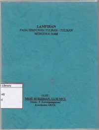 Lampiran Pada Himpunan Tulisan-Tulisan Mengenai HAM