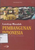 Lanskap Pembangunan Indonesia: Catatan Dari Senayan