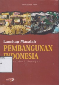 Lanskap Pembangunan Indonesia: Catatan Dari Senayan