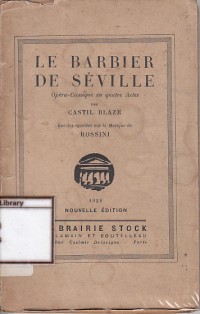 Le barbier de seville: ou la precaution inutile