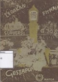 Ledakan fitnah subversi G.-30-S (gestapu)